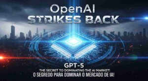 OpenAI Contra-ataca com GPT-5